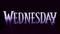 Wednesday